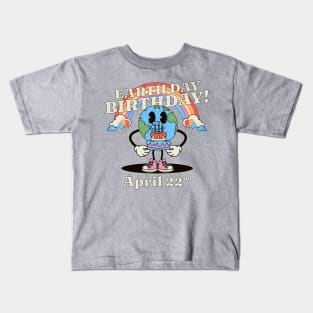 Earth Day 2024 - Earth Day Birthday - April 22nd Earth Day Kids T-Shirt